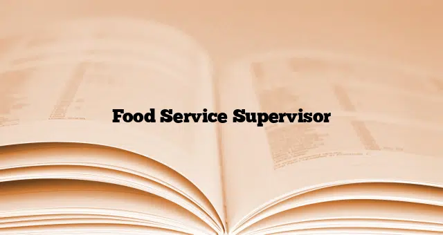 Food Service Supervisor 